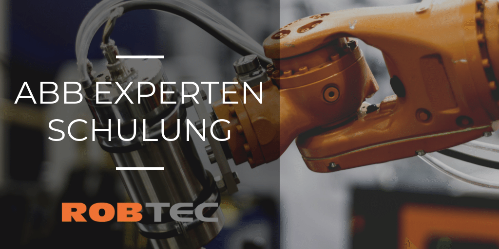 ABB Experten Schulung ABB Experten Roboter Schulung